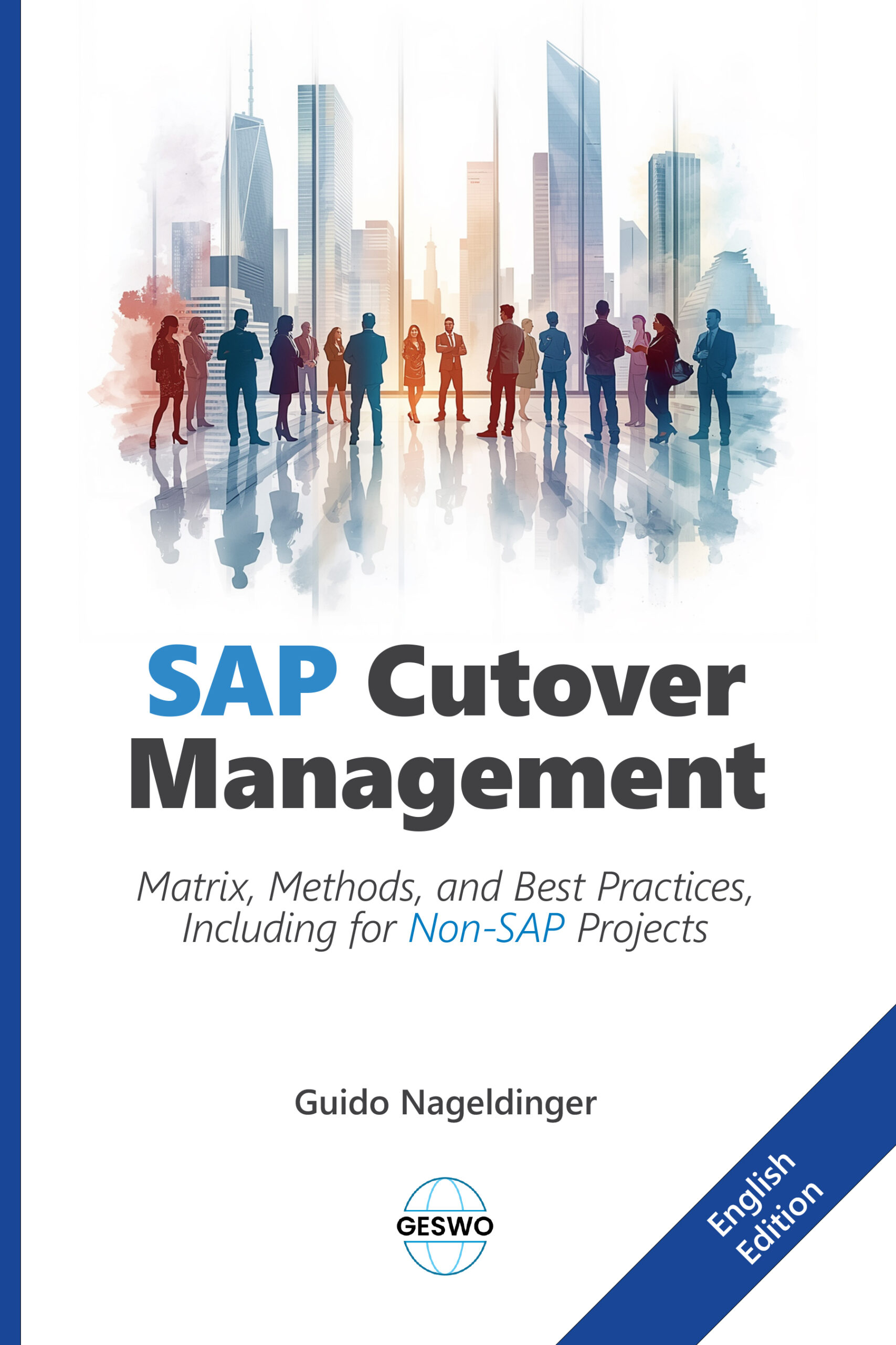 Buchcover von „SAP Cutover Management“ von Guido Nageldinger, Englische Ausgabe