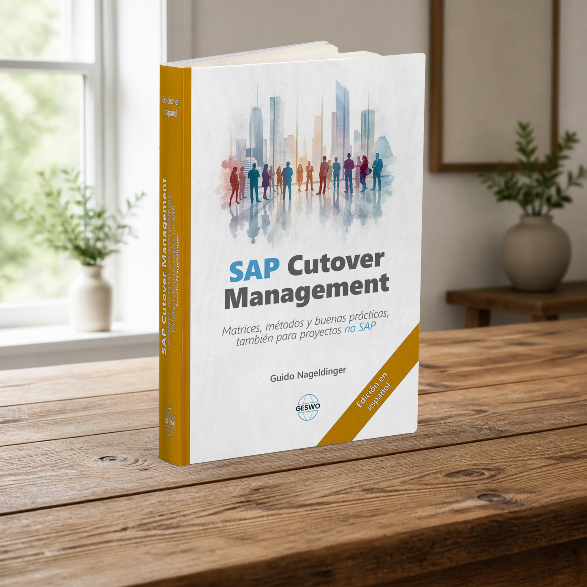 Portada del libro «SAP Cutover Management», de Guido Nageldinger, edición en español